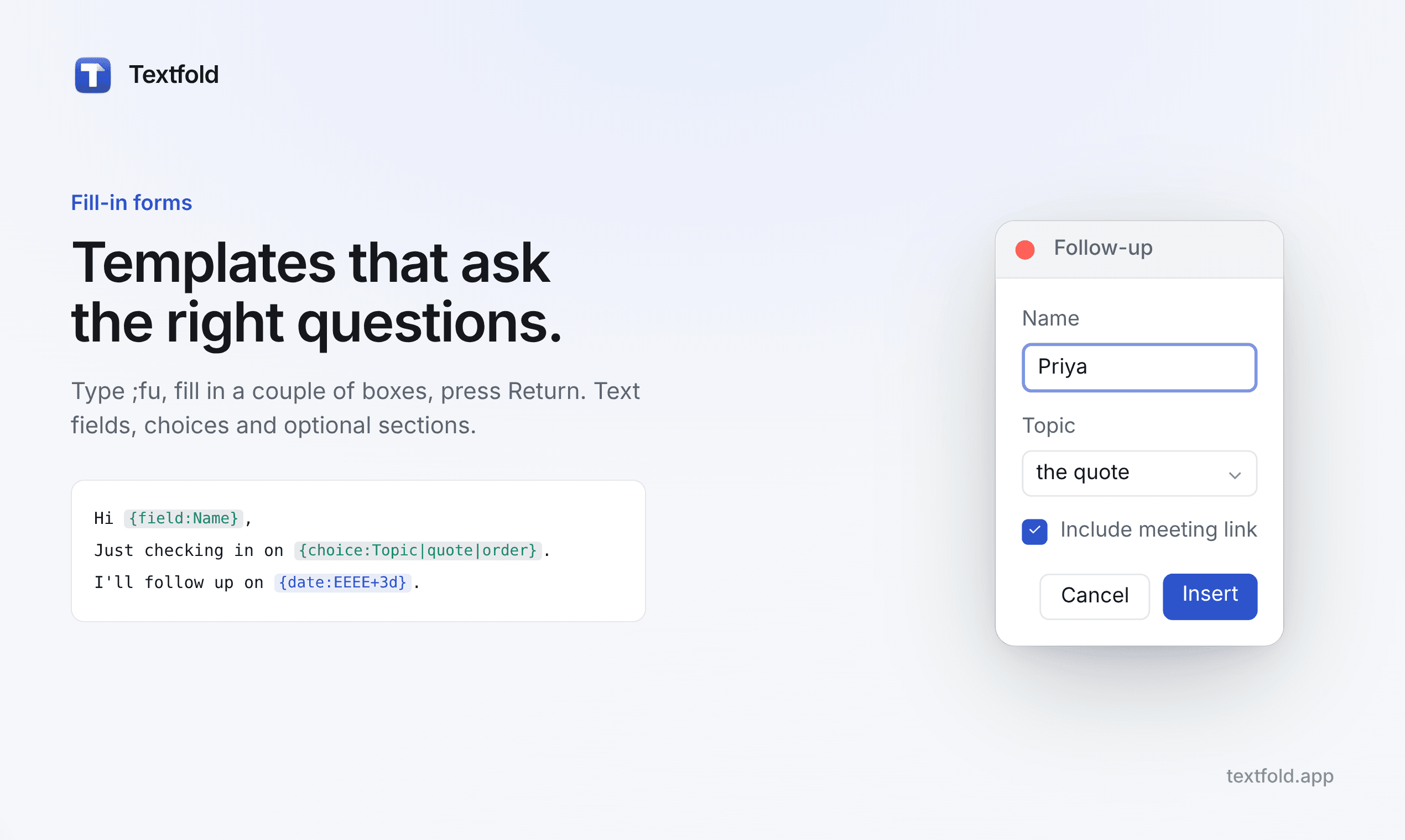 A fill-in form asking for a name and topic before the snippet is inserted