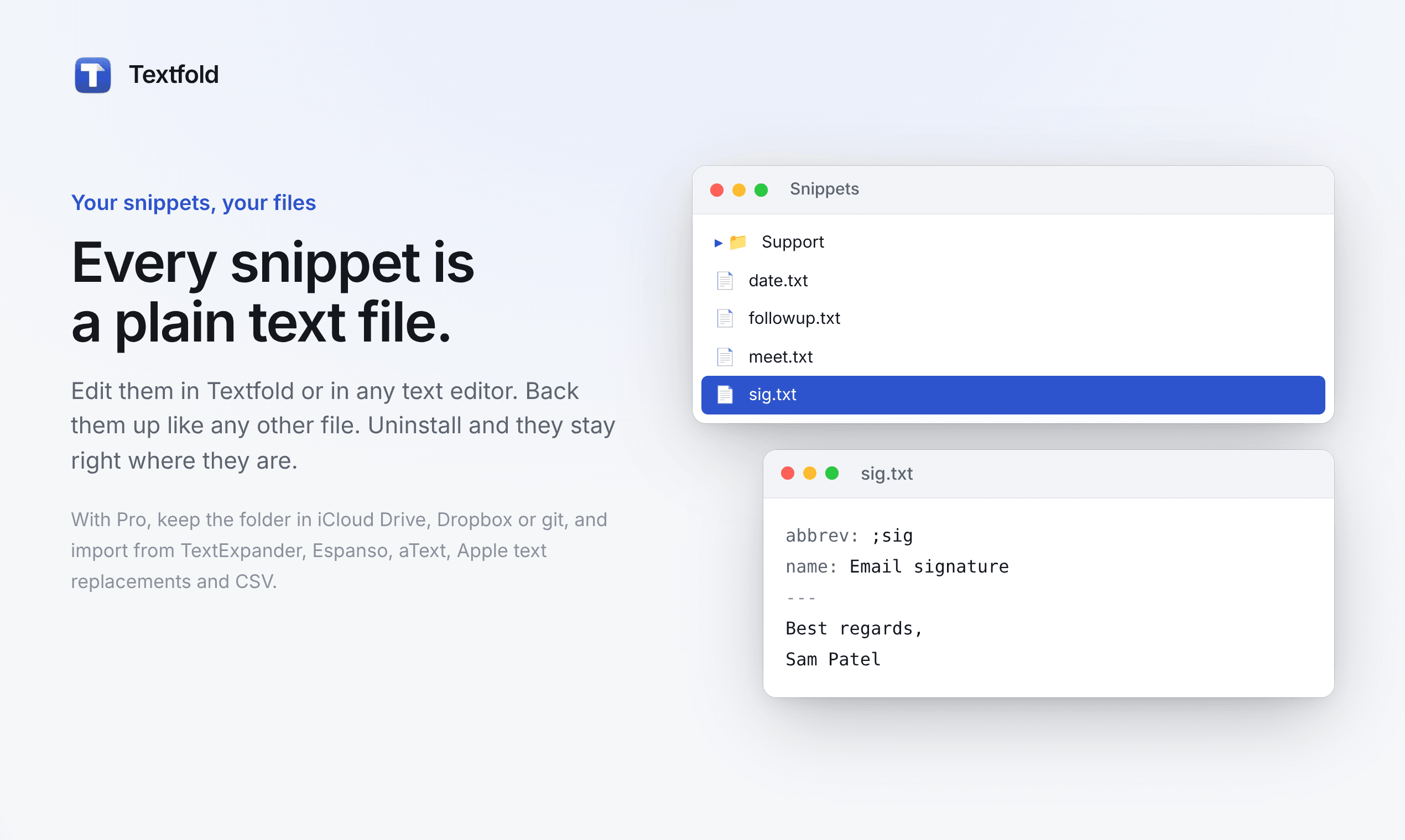 A Textfold snippets folder with files like sig.txt and followup.txt, and sig.txt open in a text editor